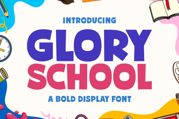 Glory School Font for Bold Branding