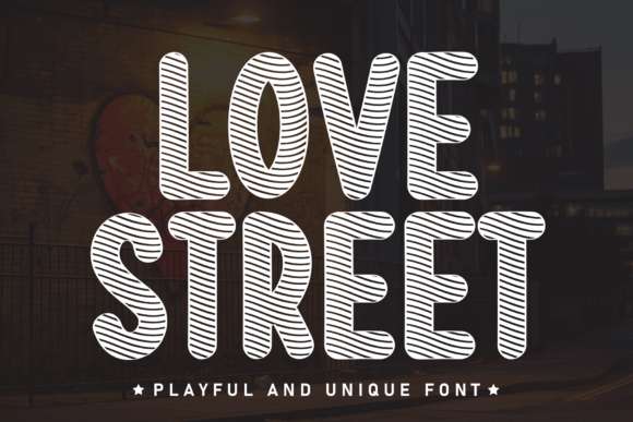 Love Street Font Review