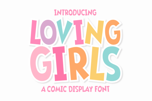 Loving Girls Font for Creative Projects
