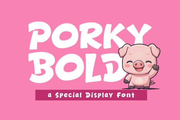 Porky Bold: A Font for Business Brilliance