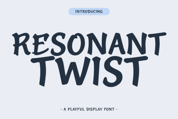 Resonant Twist Font
