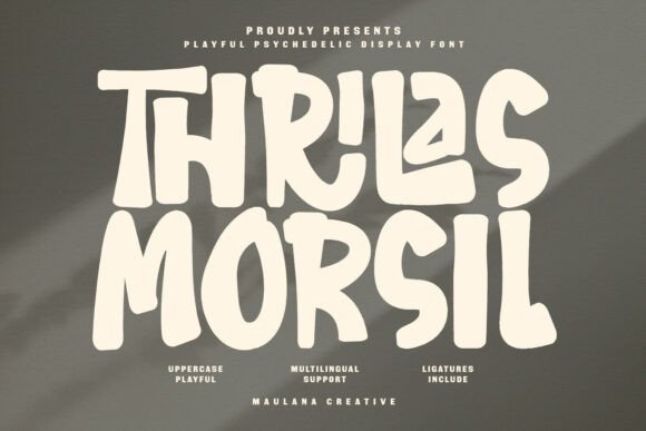 Thrilas Morsil: A Display Font for Creative Expression
